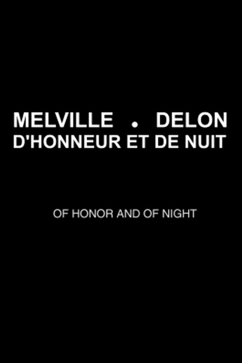 Movie poster for Melville-Delon: Honor and Night (2011)