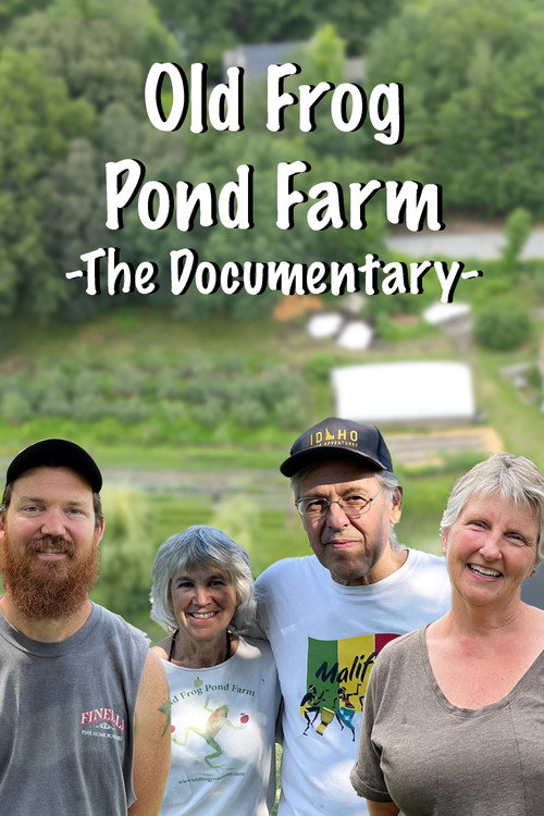 Movie poster for Old Frog Pond Farm - The Documentary (2021)