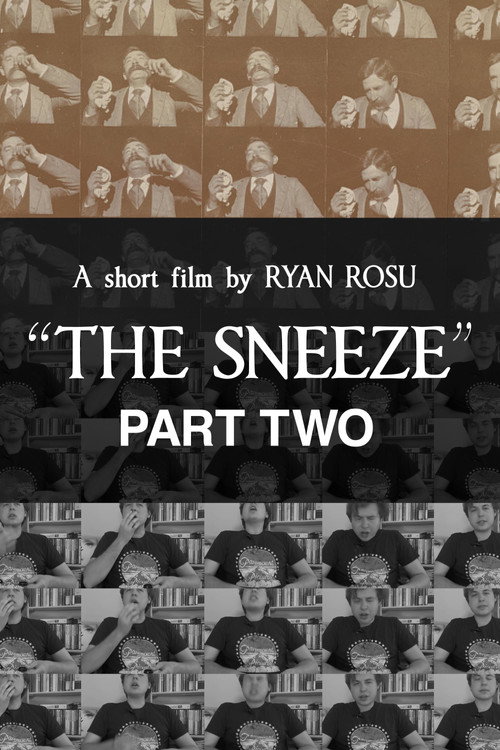 Movie poster for The Sneeze: Part Two (2025)