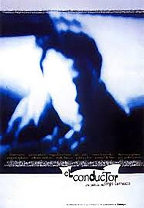 Movie poster for El conductor (1998)