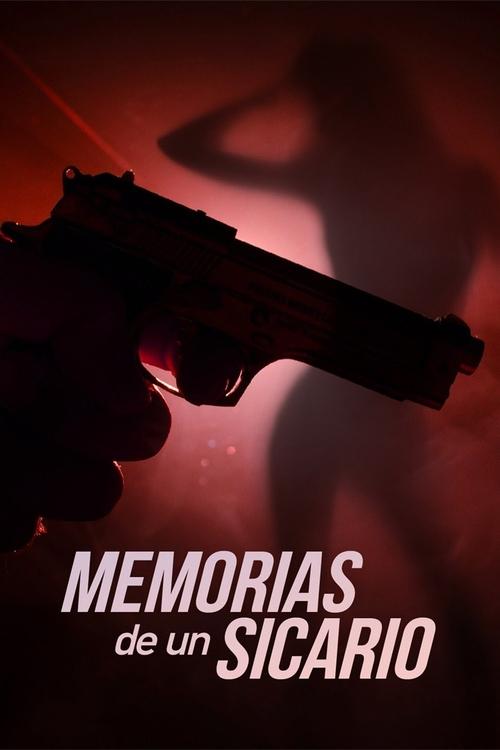 Movie poster for Memorias de un sicario (2018)