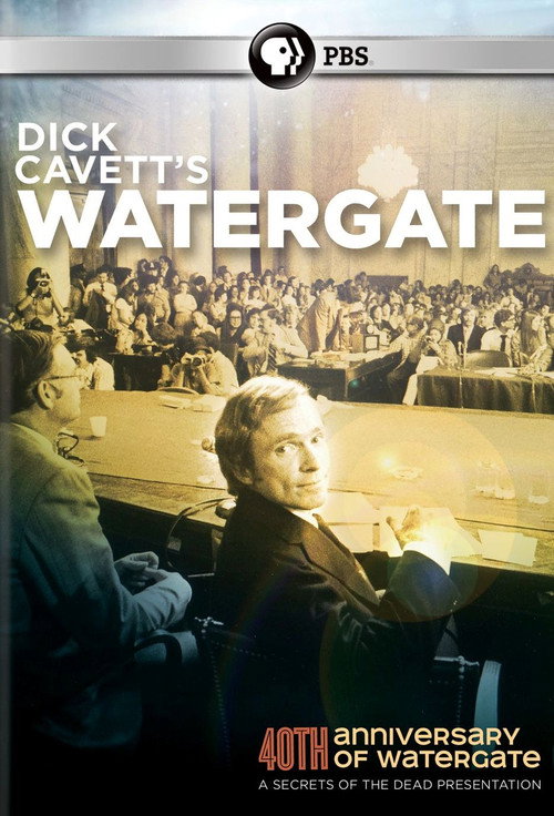 Movie poster for Dick Cavett's Watergate (2014)