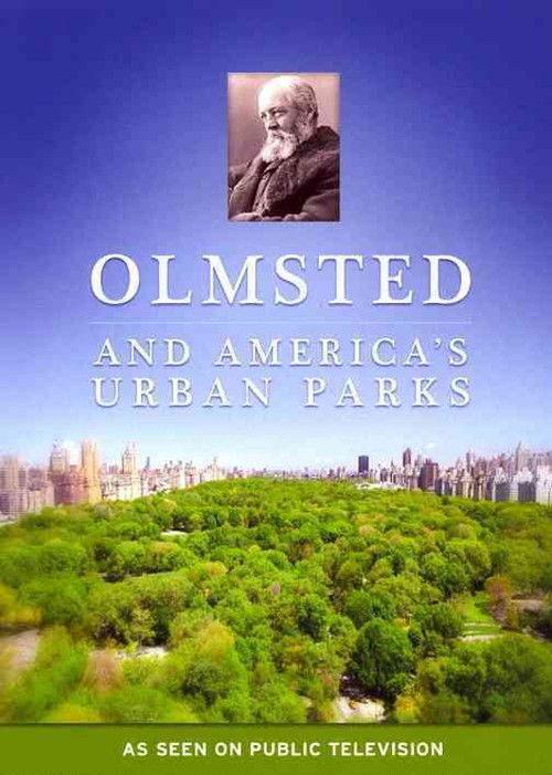 Movie poster for Olmsted and America's Urban Parks (2011)