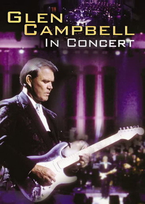 Movie poster for Glen Campbell | In Concert (2001)