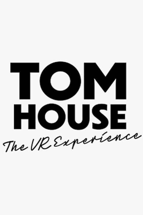 Movie poster for TOM House the VR Experience (2023)