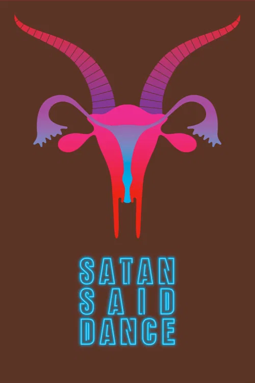Movie poster for Satan Said Dance (2017)