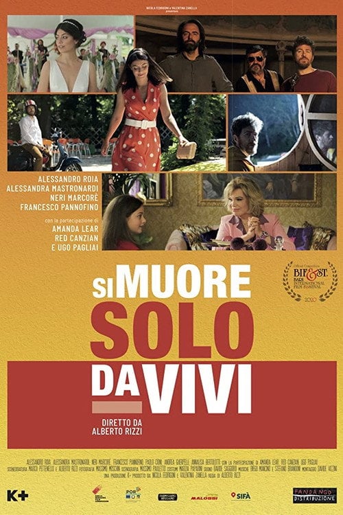 Movie poster for Si muore solo da vivi (2020)