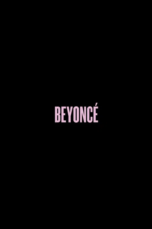 Movie poster for BEYONCÉ (2014)