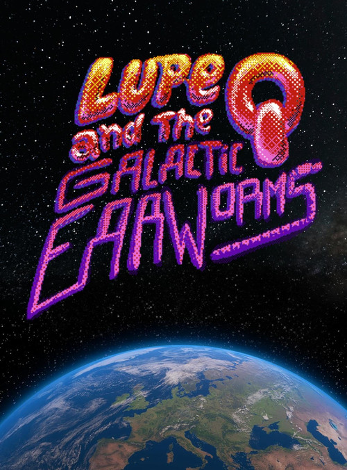 Movie poster for Lupe Q and the Galactic Earworms (2025)