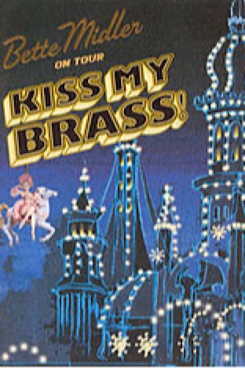 Movie poster for Bette Midler: Kiss My Brass Live at Madison Square Garden (2004)
