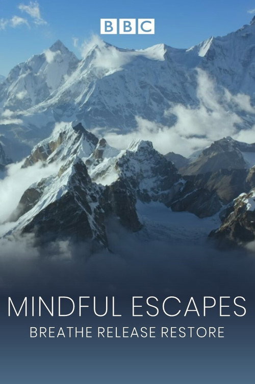 Mindful Escapes: Breathe, Release, Restore poster