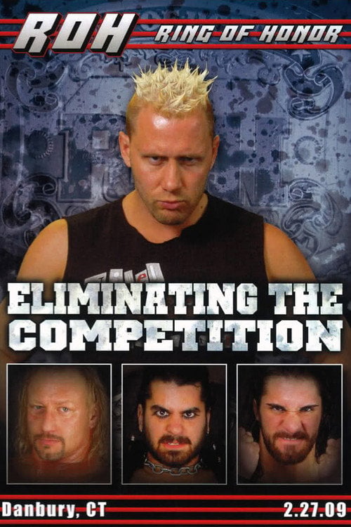 Movie poster for ROH: Eliminating The Competition (2009)