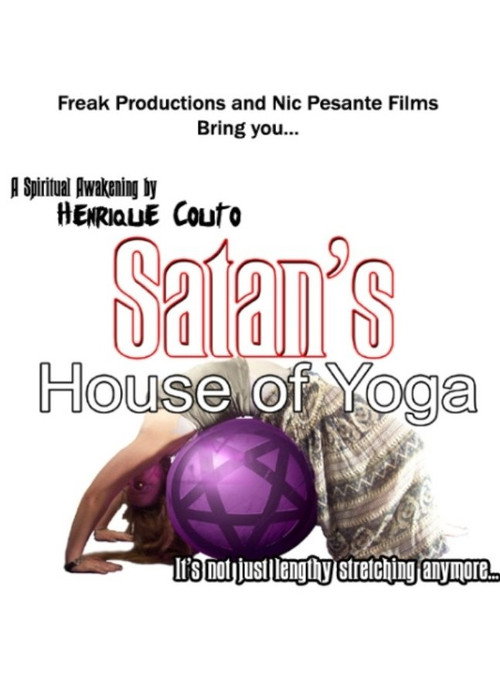 Movie poster for Satan's House of Yoga (2005)