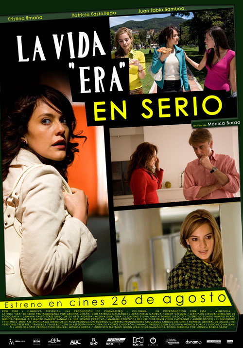 Movie poster for La Vida era en Serio (2011)