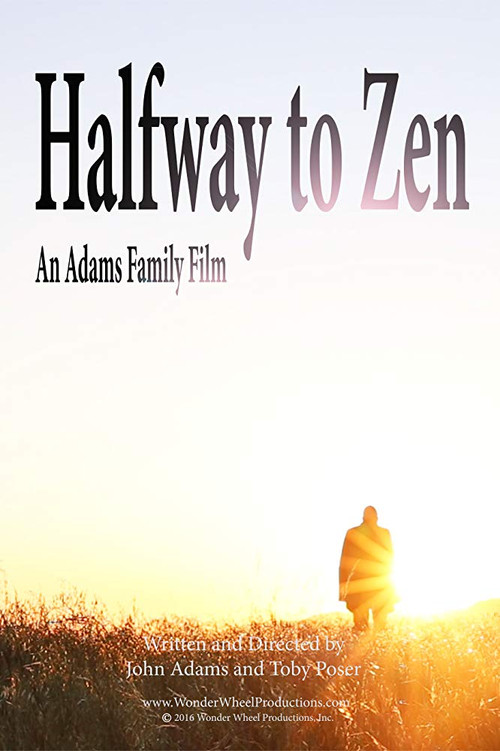 Movie poster for Halfway to Zen (2016)