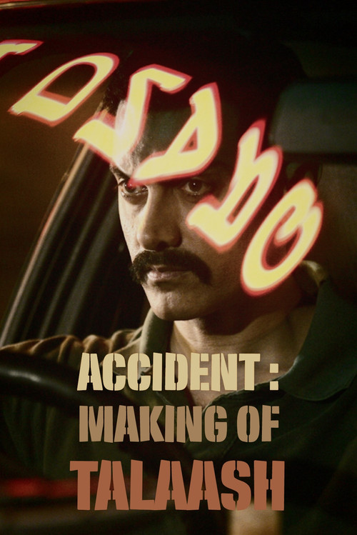 Movie poster for Accident : Making of Talaash (2012)