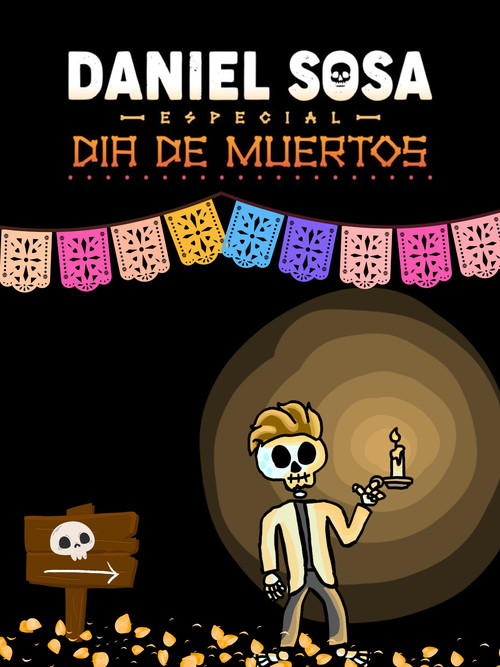 Movie poster for Daniel Sosa: Especial de Día de Muertos (2021)