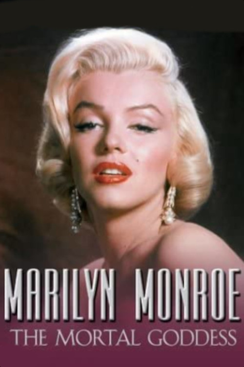 Movie poster for Marilyn Monroe: The Mortal Goddess (1994)