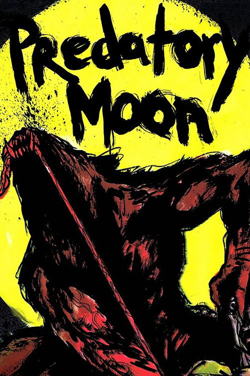 Movie poster for Predatory Moon (2017)