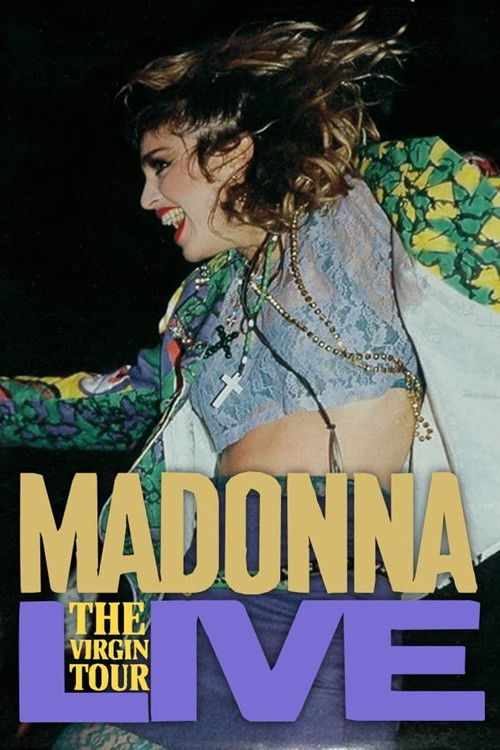 Movie poster for Madonna: The Virgin Tour Live (1985)