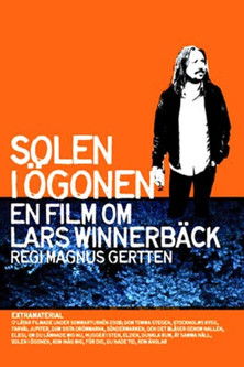 Movie poster for Sun in Your Eyes - A Film About Lars Winnerbäck (2008)
