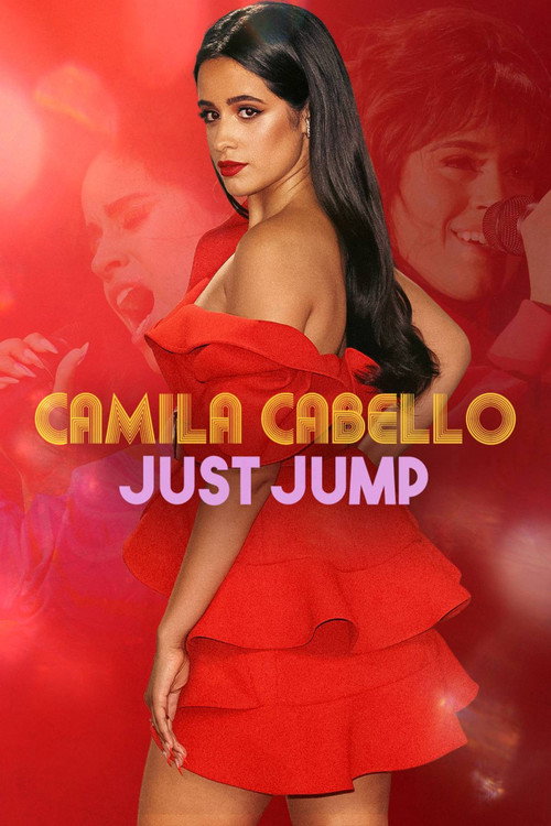 Movie poster for Camila Cabello: Just Jump (2022)