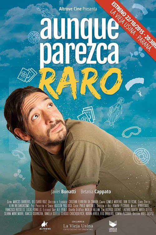 Movie poster for Aunque parezca raro (2015)
