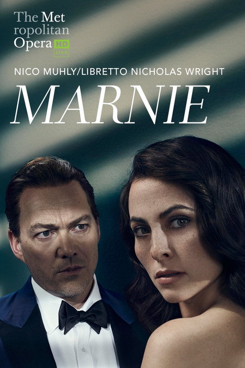 Movie poster for The Metropolitan Opera: Marnie (2018)
