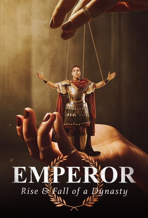 Emperor: Rise & Fall of a Dynasty poster