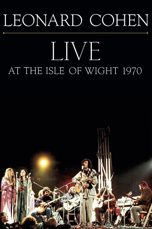 Movie poster for Leonard Cohen: Live at the Isle of Wight 1970 (2009)