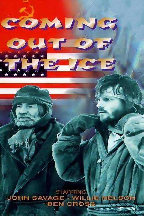 Movie poster for Coming Out of the Ice (1982)