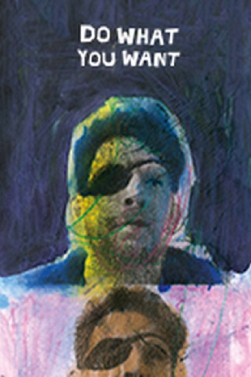 Movie poster for Do What You Want (2020)