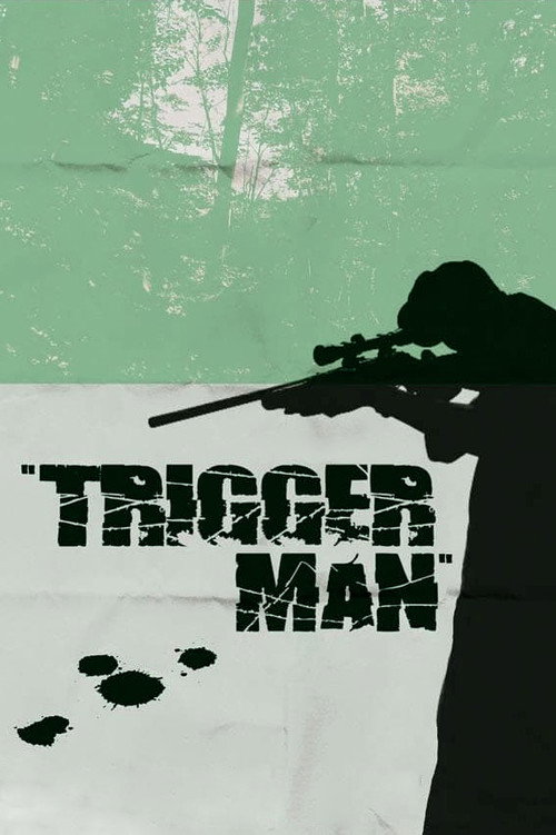 Movie poster for Trigger Man (2007)