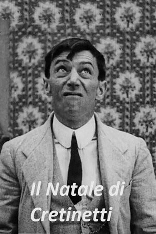 Movie poster for Il Natale di Cretinetti (1911)