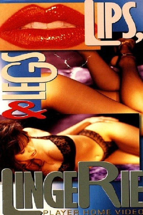Movie poster for Lips, Legs and Lingerie (2005)