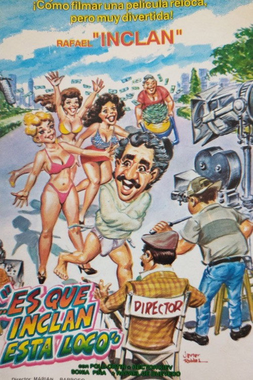 Movie poster for Es que Inclan está loco (1990)