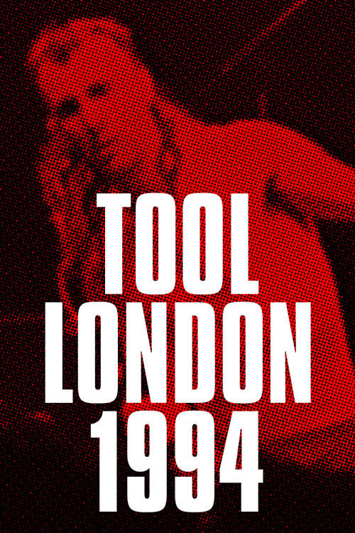 Movie poster for Tool: Live In London July 21 1994 (1994)