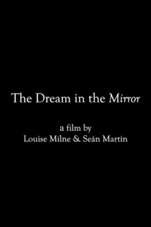Movie poster for The Dream in the Mirror (2021)