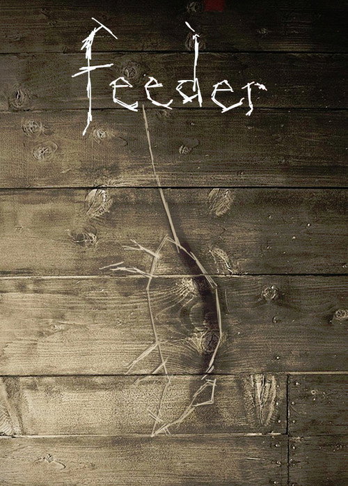 Movie poster for Feeder (2015)