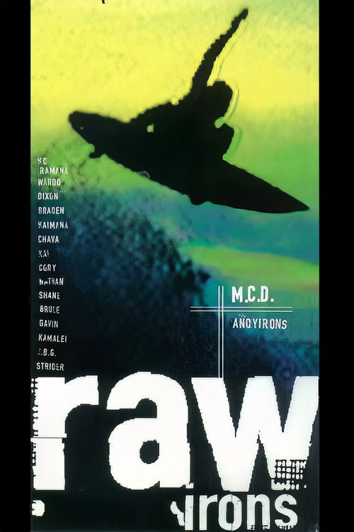 Movie poster for Raw Irons (1998)