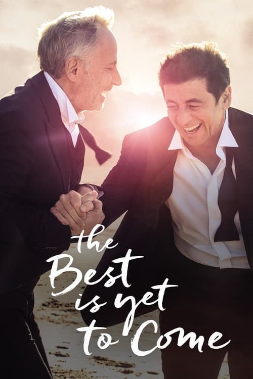 Movie poster for The Best Is Yet to Come (2019)