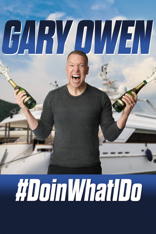 Movie poster for Gary Owen: #DoinWhatIDo (2019)