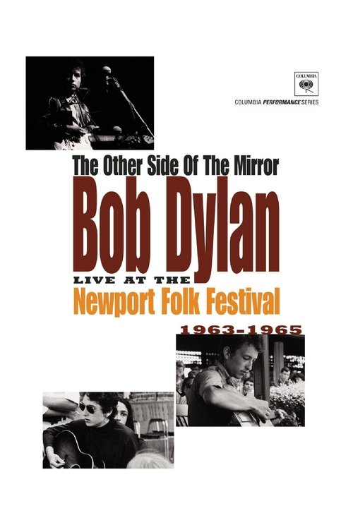 Movie poster for The Other Side of the Mirror: Bob Dylan: Live at the Newport Folk Festival (2007)