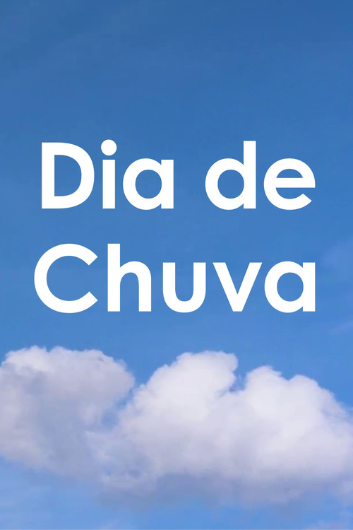 Movie poster for Dia de Chuva (2025)