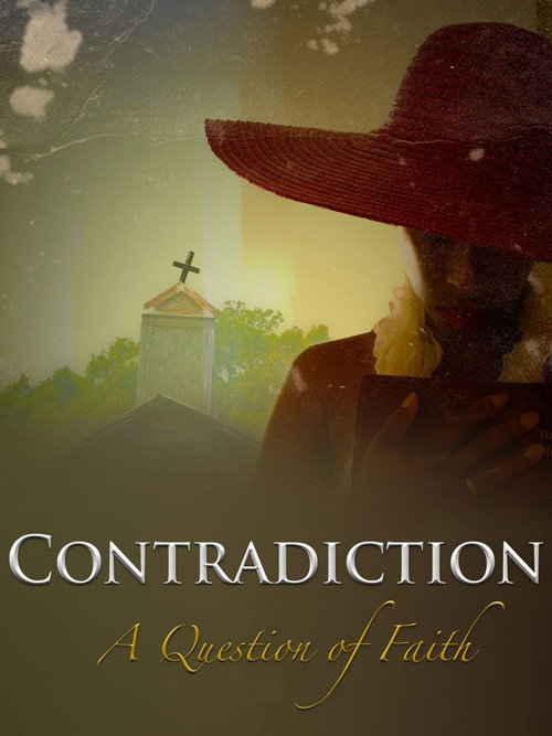 Movie poster for Contradiction: A Question of Faith (2013)