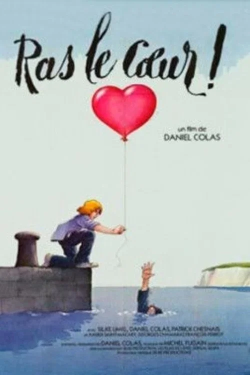 Movie poster for Ras le coeur! (1980)