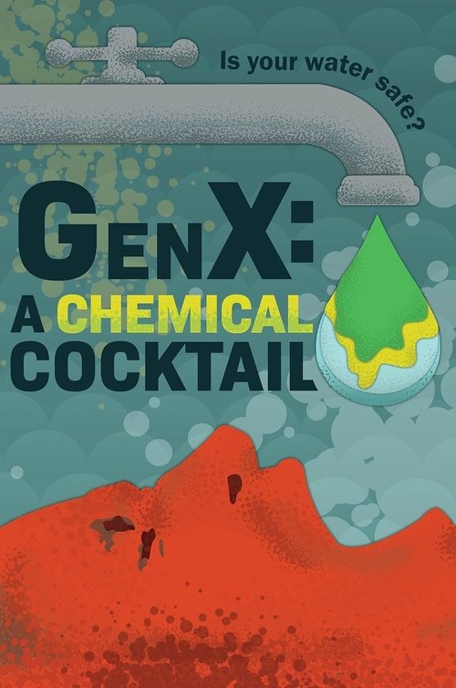 GenX: the Saga of Forever Chemicals poster