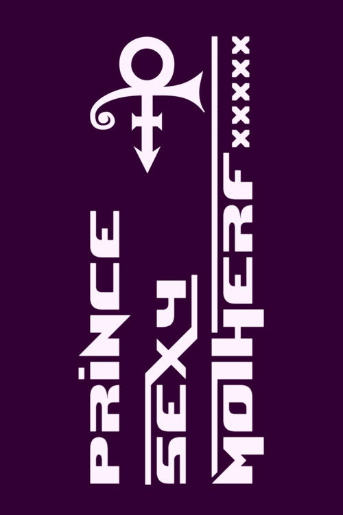 Movie poster for Prince: Sexy Mother F***** (2018)