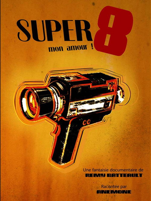 Movie poster for Super 8 mon amour (2012)