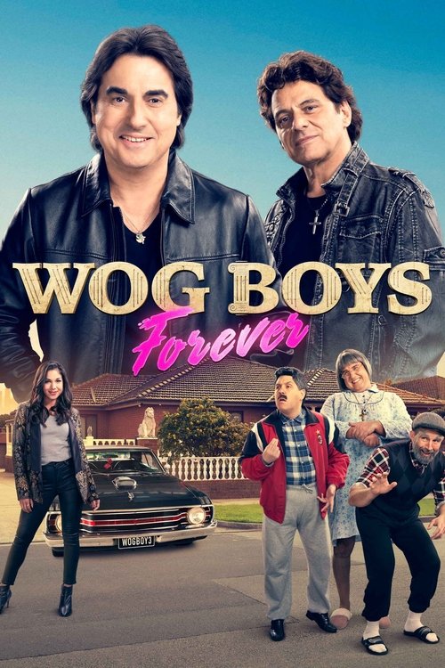 Movie poster for Wog Boys Forever (2022)